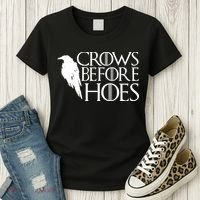 Funny Crows Before Hoes Women's T-Shirt thumb 3