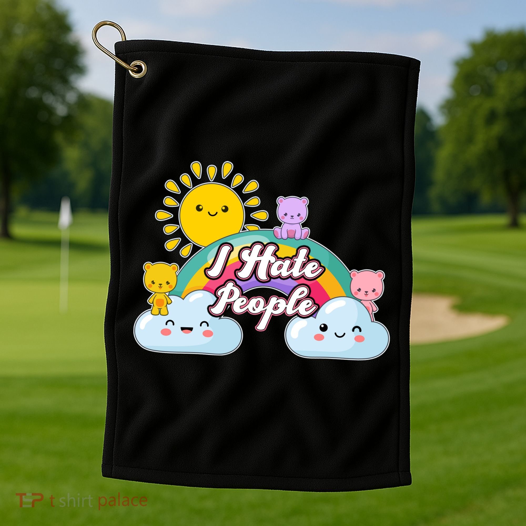 Funny Cute I Hate People  Golf Towel