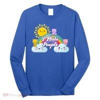 Funny Cute I Hate People  Long Sleeve Shirt thumb 0