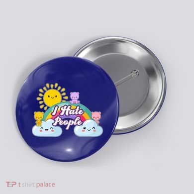 Funny Cute I Hate People  Button