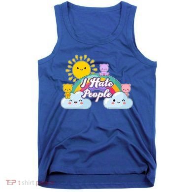 Funny Cute I Hate People  Tank Top