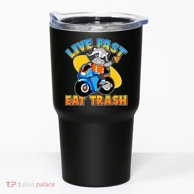 Funny Cute Live Fast Eat Trash Motorcycle Raccoon Tumbler