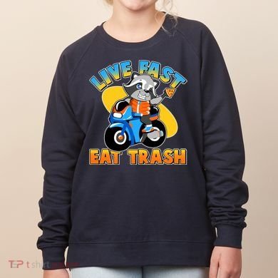 Funny Cute Live Fast Eat Trash Motorcycle Raccoon Women's Sweatshirt