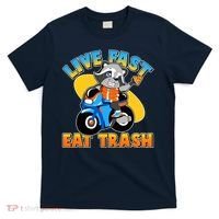 Funny Cute Live Fast Eat Trash Motorcycle Raccoon T-Shirt thumb 0