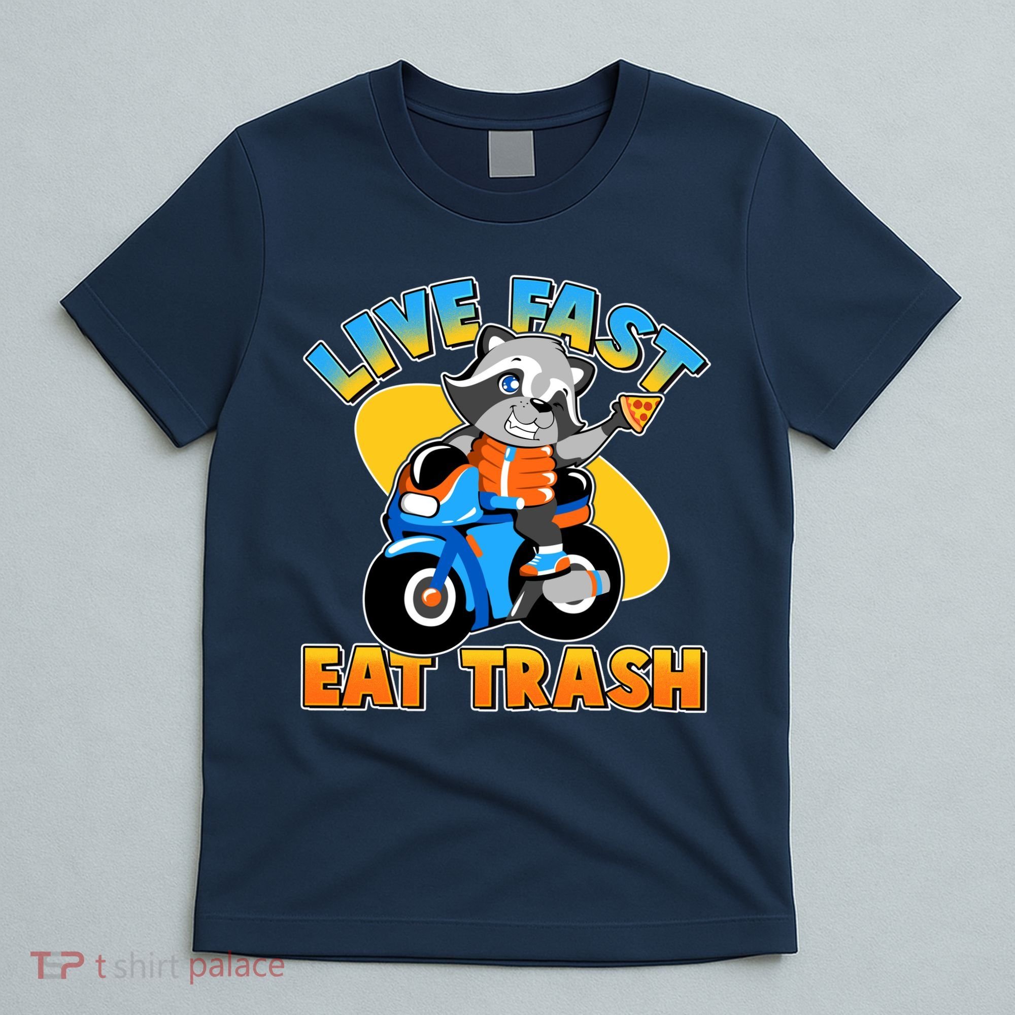 Funny Cute Live Fast Eat Trash Motorcycle Raccoon T-Shirt