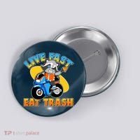 Funny Cute Live Fast Eat Trash Motorcycle Raccoon Button thumb 0