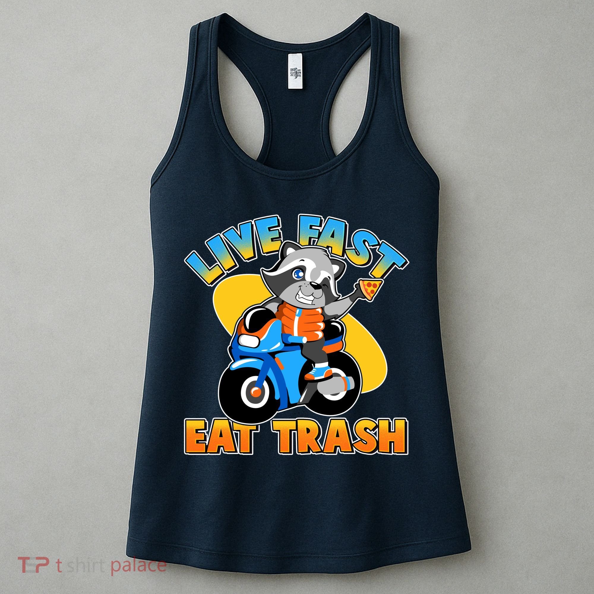 Funny Cute Live Fast Eat Trash Motorcycle Raccoon Women's Tank Top