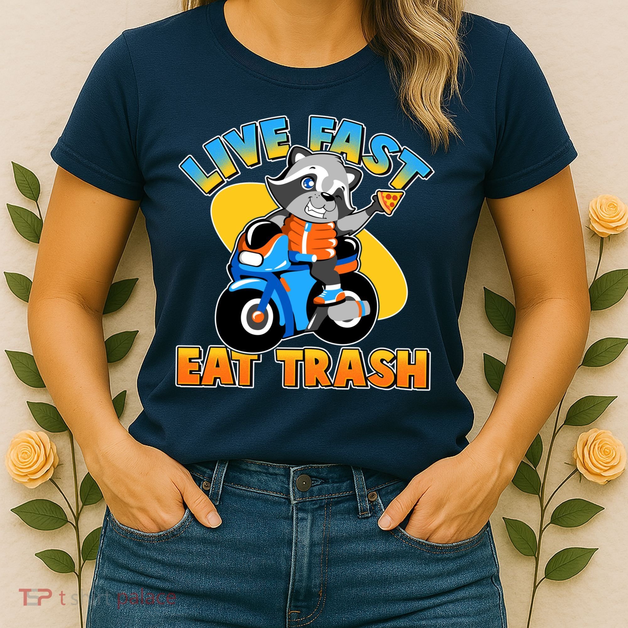 Funny Cute Live Fast Eat Trash Motorcycle Raccoon Women's T-Shirt