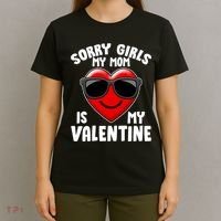 Funny Cute Sorry Girls My Mom is My Valentine T-Shirt thumb 4