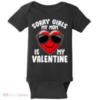Funny Cute Sorry Girls My Mom is My Valentine Baby Bodysuit thumb 0