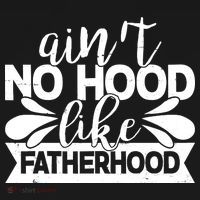 Funny Dad Ain't No Hood Like Fatherhood T-Shirt thumb 7