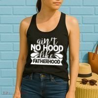 Funny Dad Ain't No Hood Like Fatherhood Women's Tank Top thumb 2