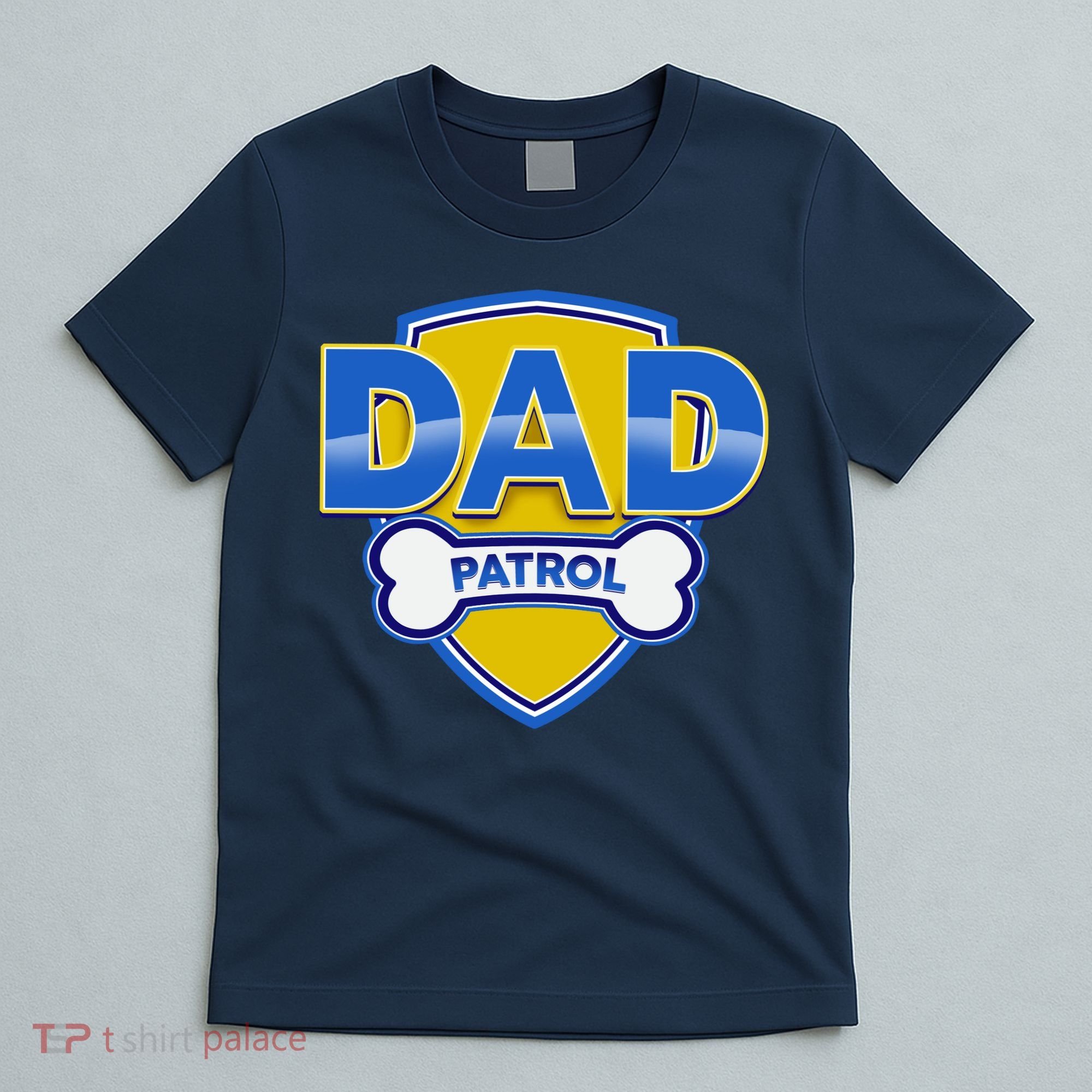 Funny Dad Patrol Dog Dad T-Shirt