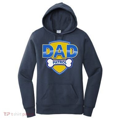 Funny Dad Patrol Dog Dad Women's Hoodie
