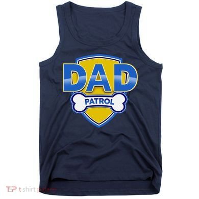 Funny Dad Patrol Dog Dad Tank Top