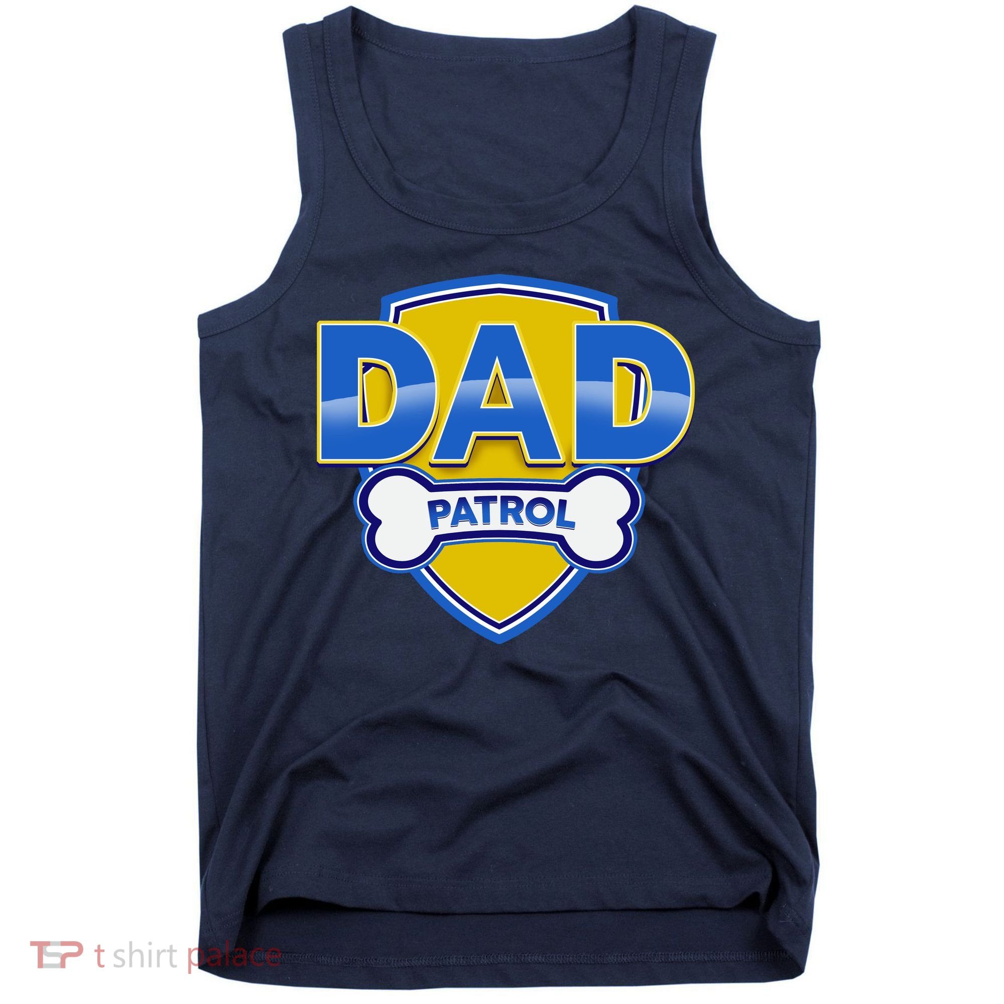 Funny Dad Patrol Dog Dad Tank Top