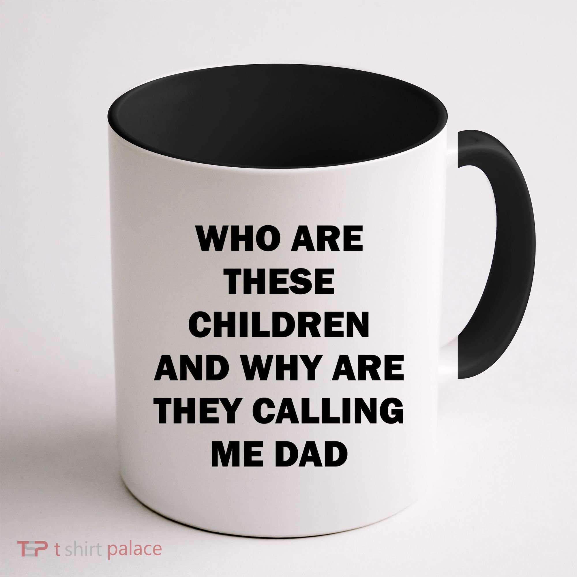 Funny Dad Quote Coffee Mug