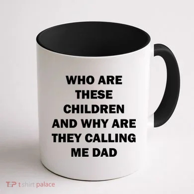Funny Dad Quote Coffee Mug back