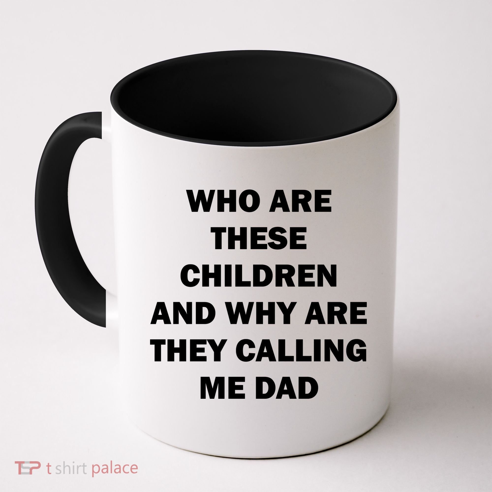 Funny Dad Quote Coffee Mug