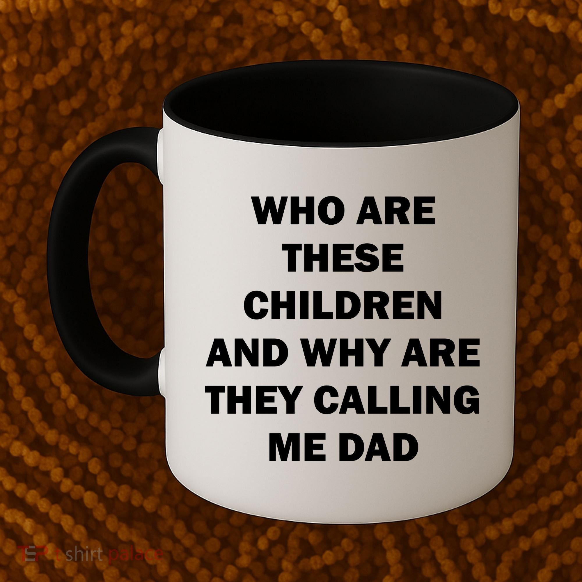 Funny Dad Quote Coffee Mug