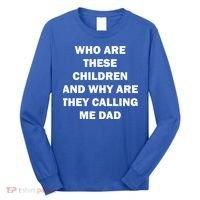 Funny Dad Quote Long Sleeve Shirt thumb 0