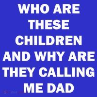 Funny Dad Quote T-Shirt thumb 7
