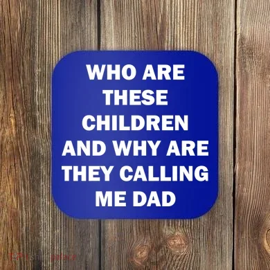 Funny Dad Quote Coaster
