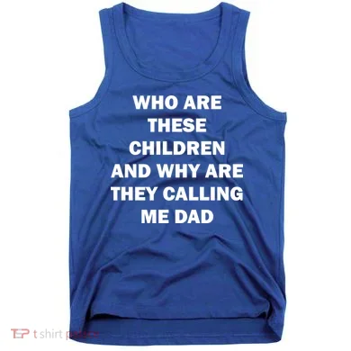 Funny Dad Quote Tank Top
