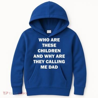 Funny Dad Quote Kids Hoodie