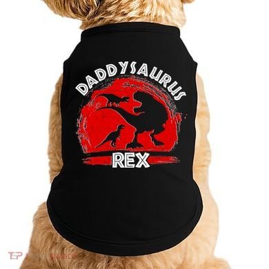 Funny Daddysaurus Rex Father's Day Doggie Tank