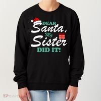 Funny Dear Santa My Sister Did It Women's Sweatshirt thumb 0