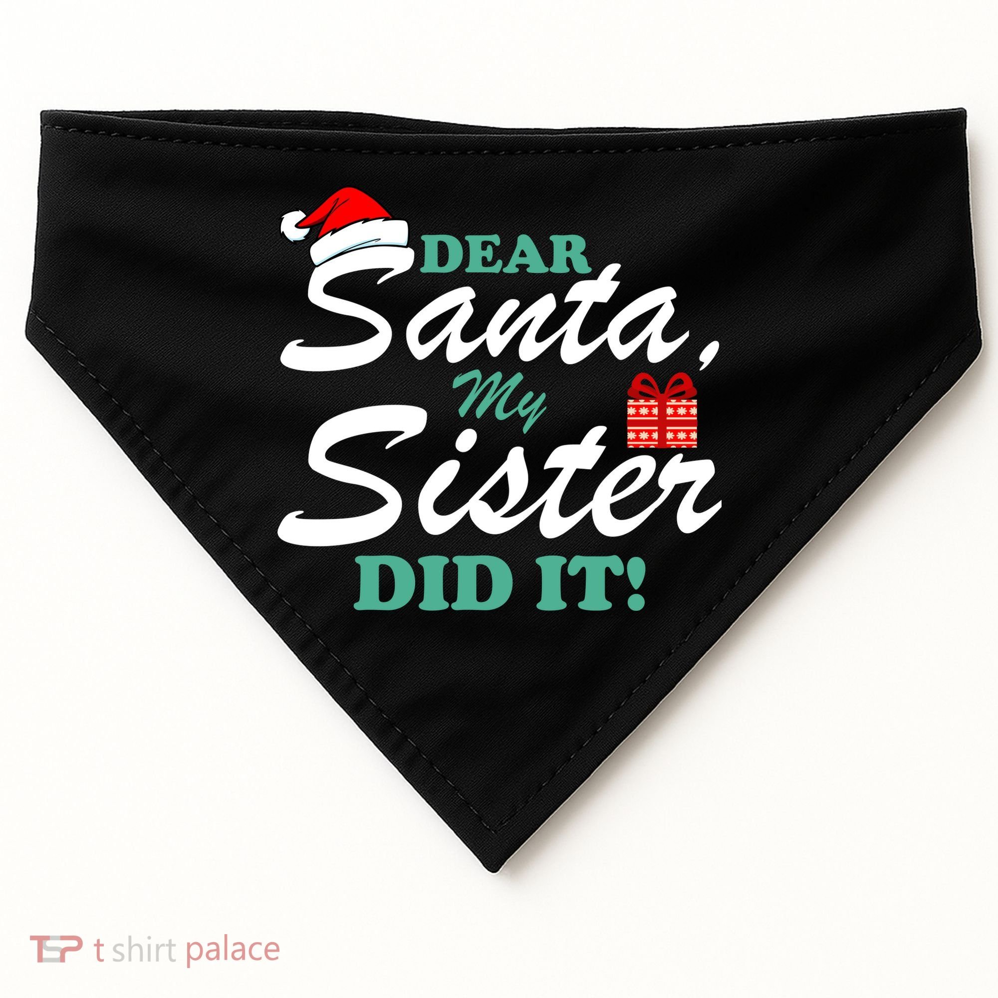 Funny Dear Santa My Sister Did It USA-Made Doggie Bandana