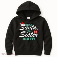 Funny Dear Santa My Sister Did It Kids Hoodie thumb 0