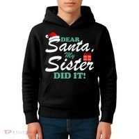 Funny Dear Santa My Sister Did It Kids Hoodie thumb 4