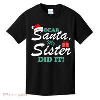 Funny Dear Santa My Sister Did It Kids T-Shirt thumb 0