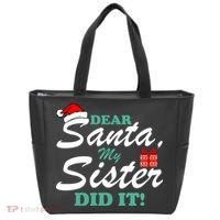 Funny Dear Santa My Sister Did It Tote Bag thumb 0