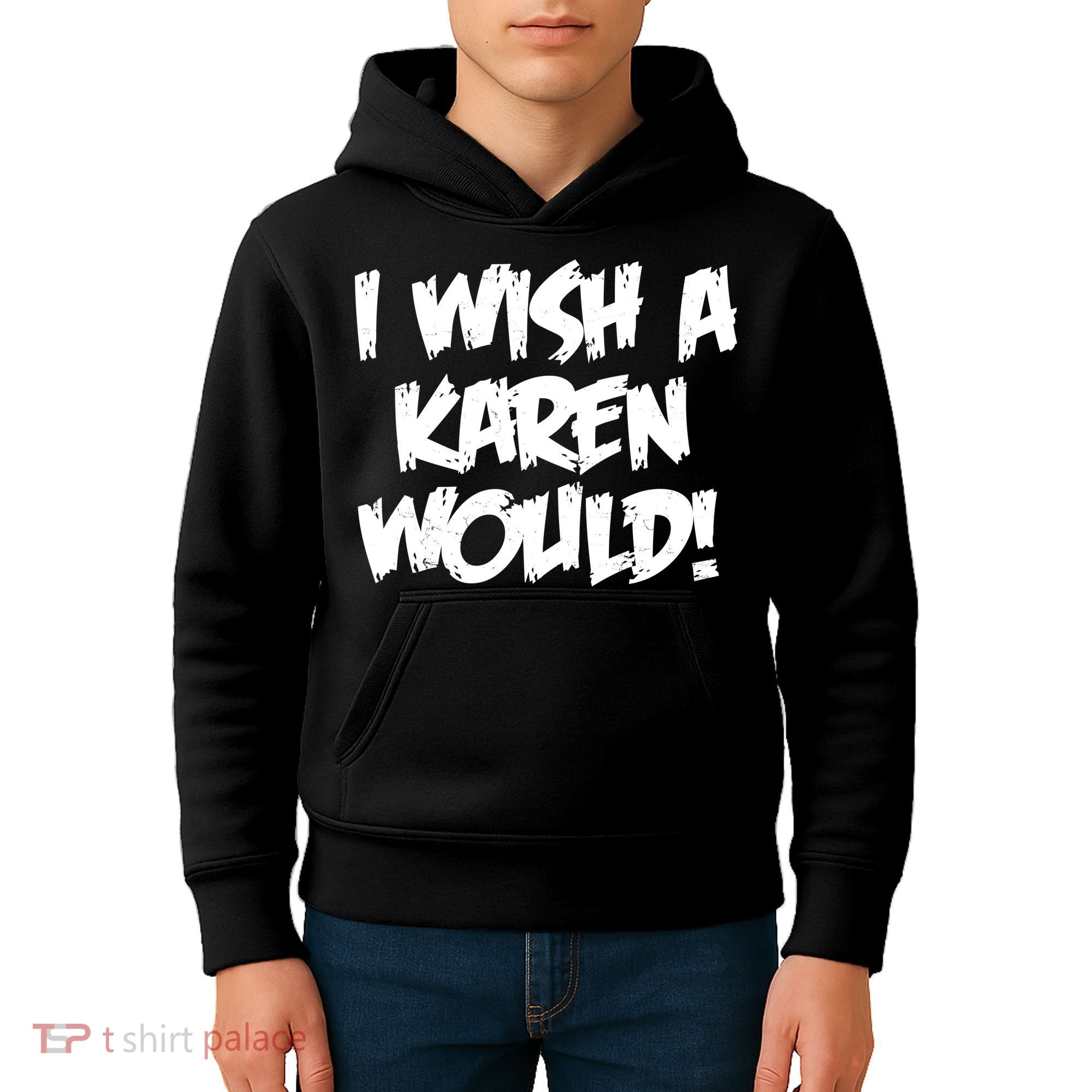 Funny Distressed I Wish A Karen Would  Kids Hoodie