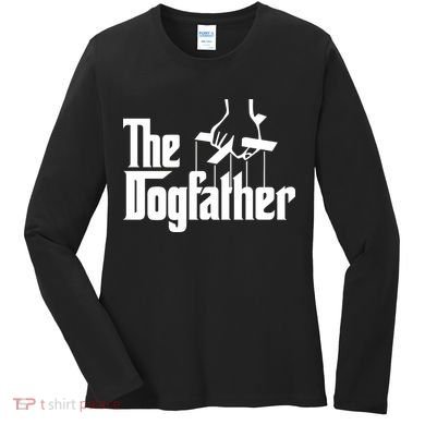 Funny Dog Father The DogFather Women's Long Sleeve Shirt