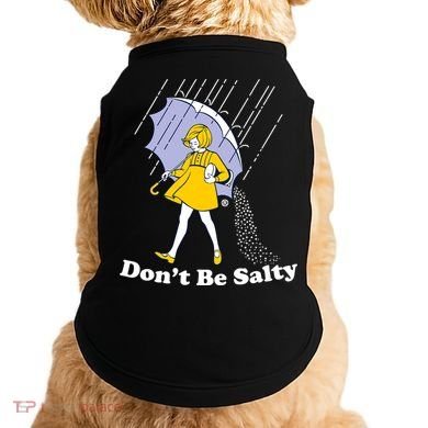 Funny Don't Be Salty Doggie Tank