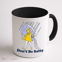 Funny Don't Be Salty Coffee Mug thumb 1