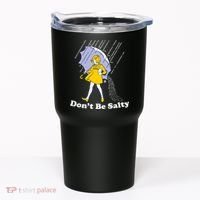 Funny Don't Be Salty Tumbler thumb 0