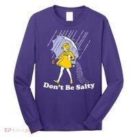 Funny Don't Be Salty Long Sleeve Shirt thumb 0