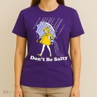 Funny Don't Be Salty T-Shirt thumb 4