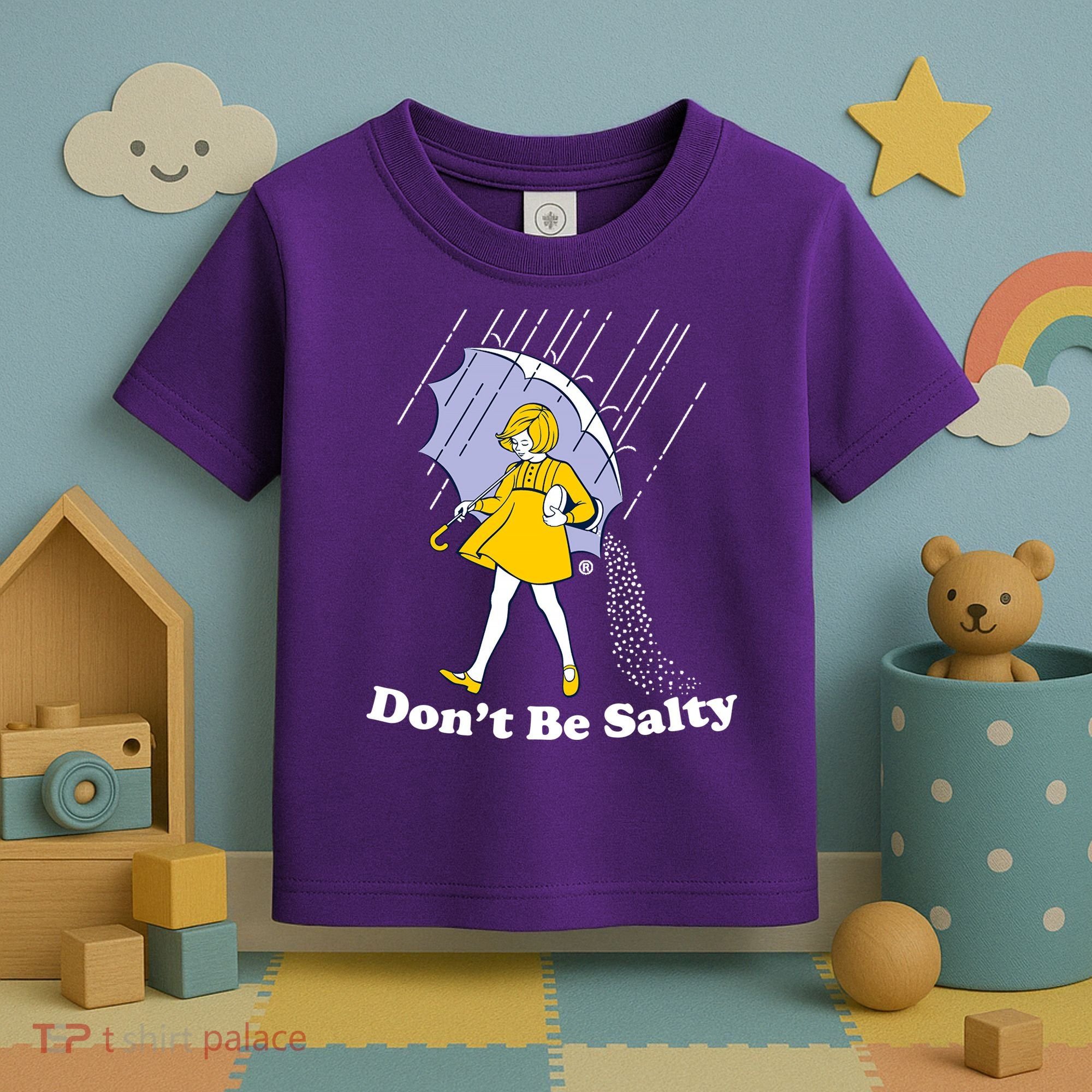 Funny Don't Be Salty Toddler T-Shirt