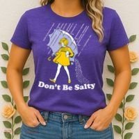 Funny Don't Be Salty Women's T-Shirt thumb 2