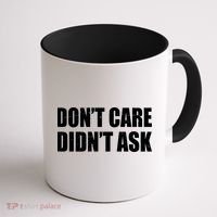 Funny Don't Care Didn't Ask Coffee Mug thumb 1