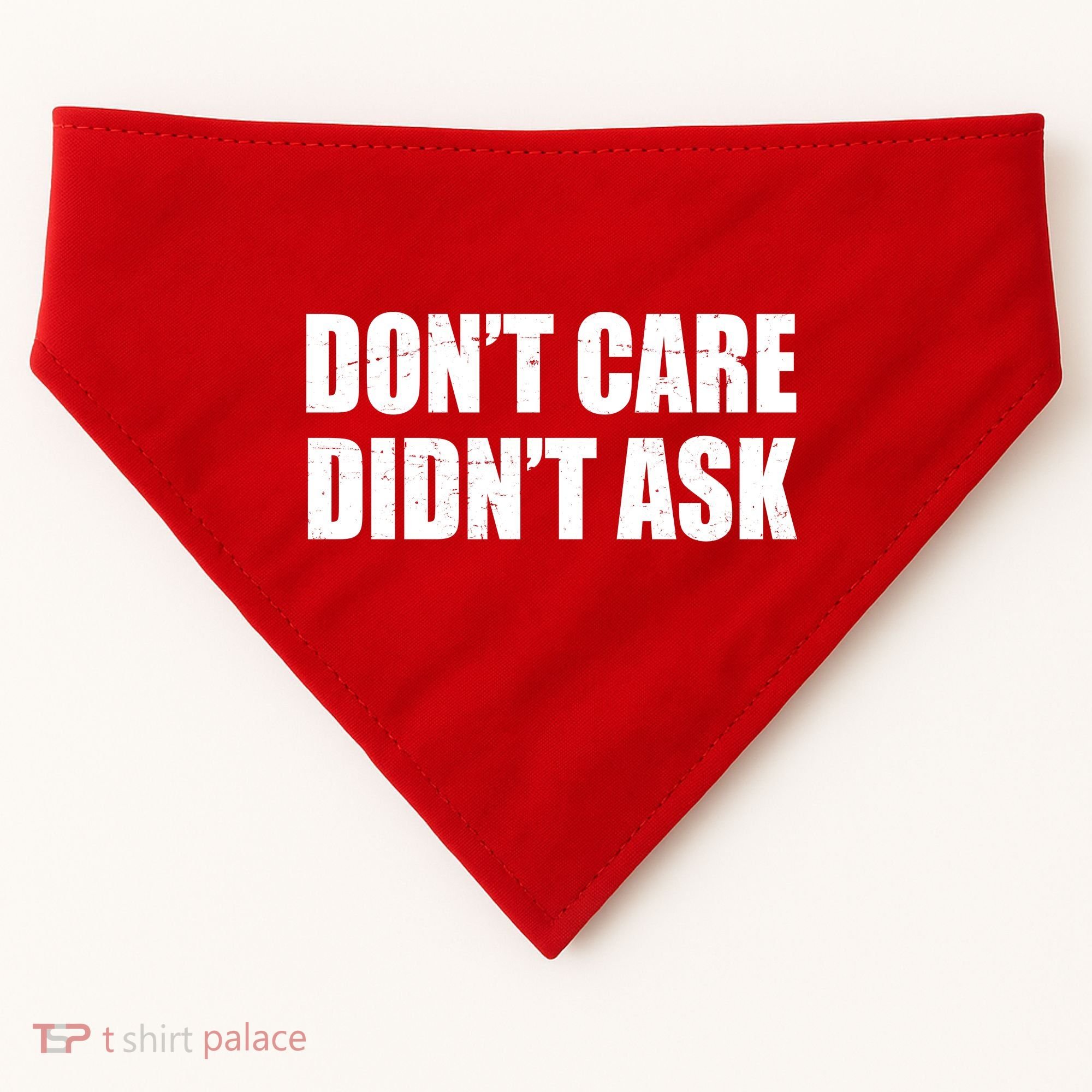 Funny Don't Care Didn't Ask USA-Made Doggie Bandana