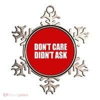 Funny Don't Care Didn't Ask Ornament thumb 0