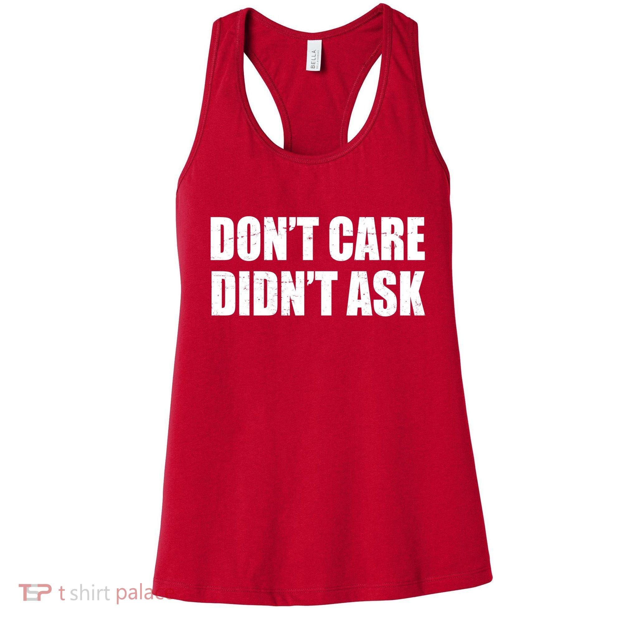 Funny Don't Care Didn't Ask Women's Tank Top