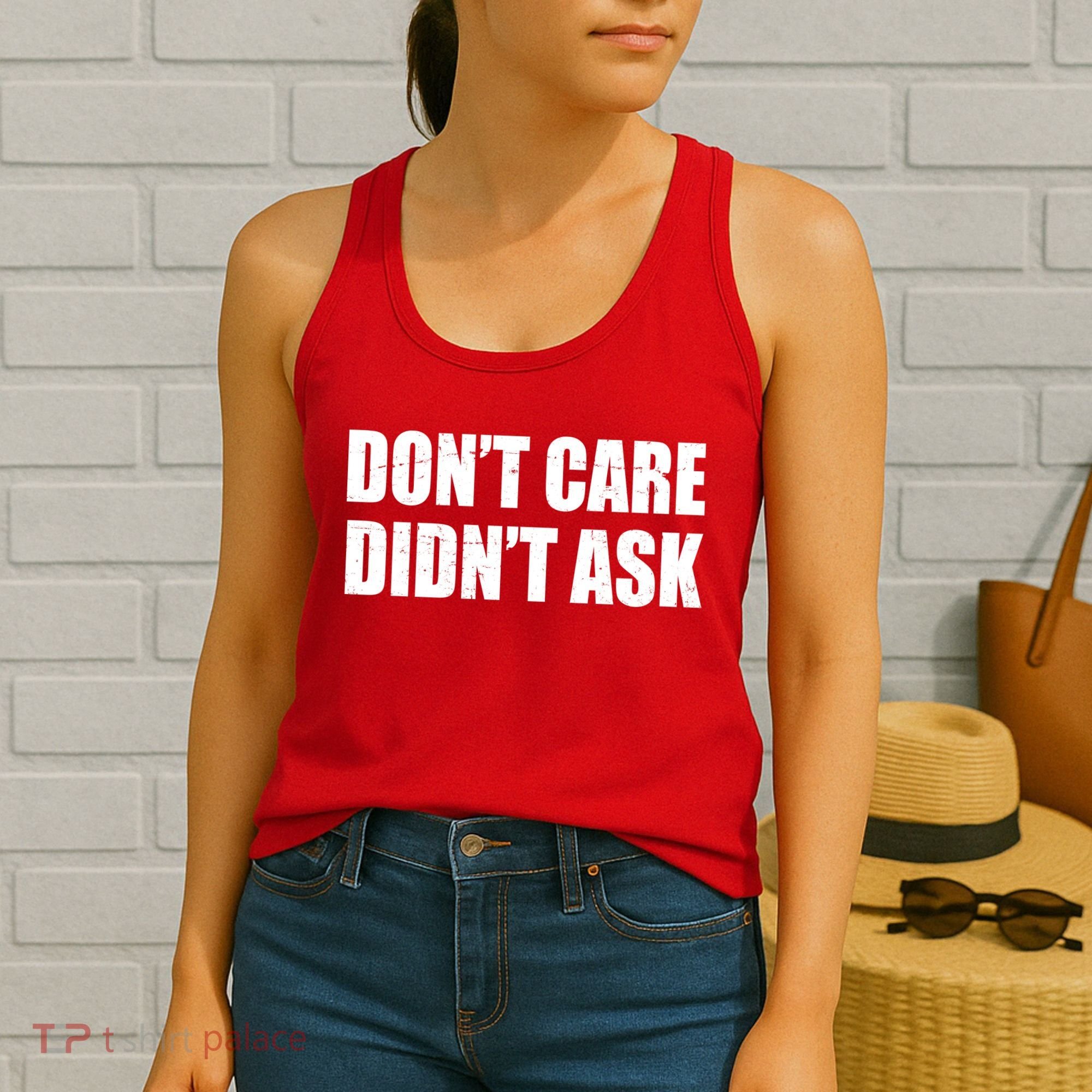 Funny Don't Care Didn't Ask Women's Tank Top